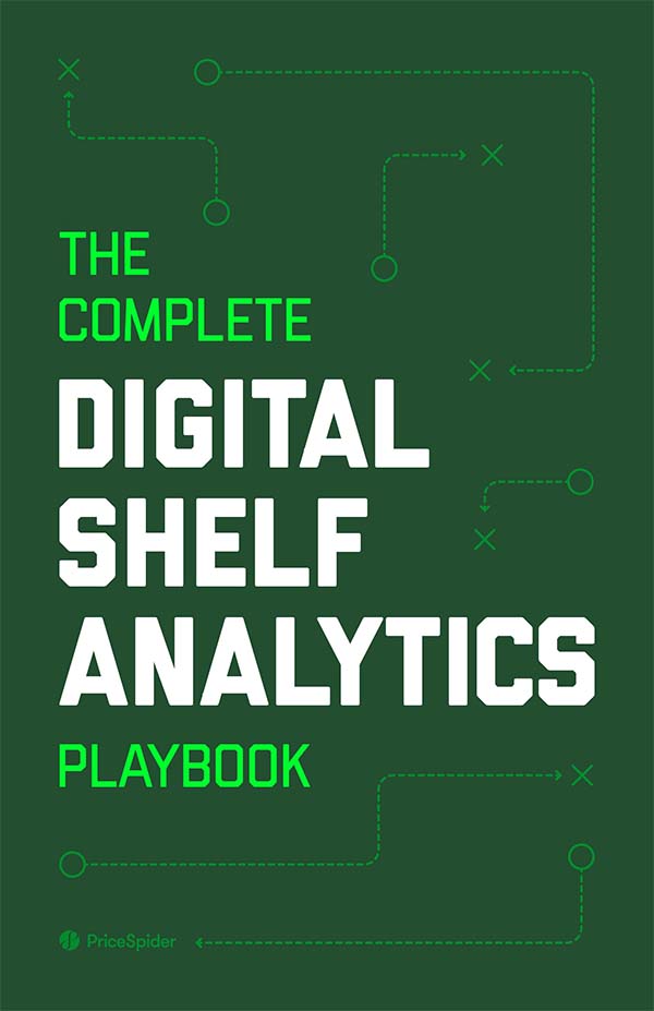 The Complete Digital Shelf Analytics Playbook PriceSpider
